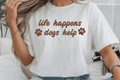 Life happens, dogs help